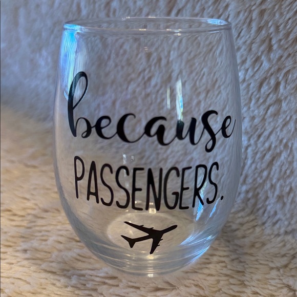 Laguna Design Co Other - LAGUNA DESIGN CO Because Passengers Wine/Champagne Stemless Glass